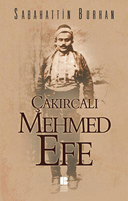 Çakırcalı Mehmet Efe - 1