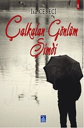 Çalkalan Gönlüm Şimdi - 1