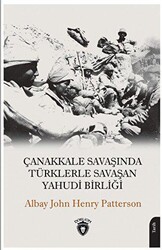 Çanakkale Savaşında Türklerle Savaşan Yahudi Birliği - 1