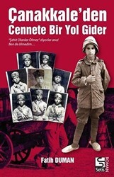 Çanakkale`den Cennete Bir Yol Gider - Selis Kitaplar