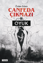 Canfeda Çıkmazı ve Oyuk - Litharos Yayınları