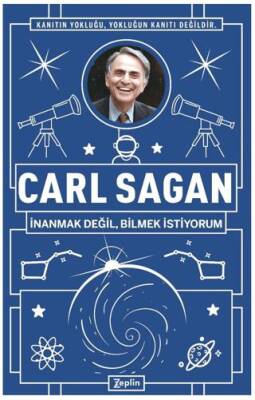 Carl Sagan : İnanmak Değil, Bilmek İstiyorum - 1