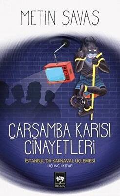 Çarşamba Karısı Cinayetleri - İstanbul’da Karnaval Üçlemesi 3 - 1