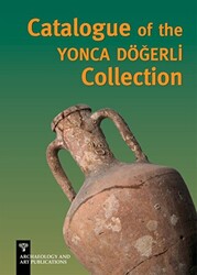 Catalogue of the Yonca Döğerli Collection - 1
