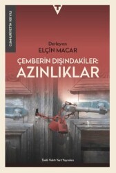 Çemberin Dışındakiler: Azınlıklar - Tarih Vakfı Yurt Yayınları