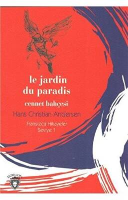 Cennet Bahçesi Fransızca Hikayeler Seviye 1 - 1