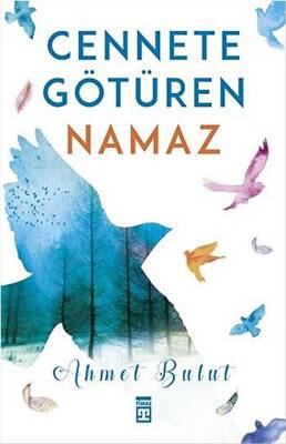 Cennete Götüren Namaz - 1