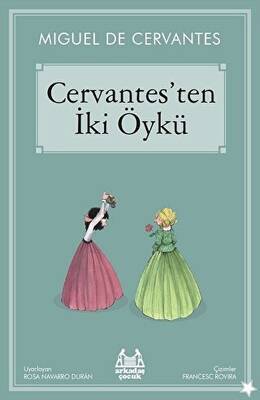 Cervantes’ten İki Öykü - 1