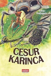 Cesur Karınca - Selen Çocuk