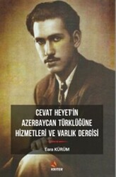 Cevat Heyet`in Azerbaycan Türklüğüne Hizmetleri ve Varlık Dergisi - 1