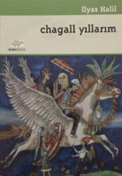 Chagall Yıllarım: Öyküler - 1