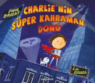 Charlie`nin Süper Kahraman Donu - 1
