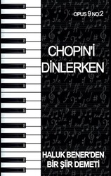 Chopin`i Dinlerken - Opus 9 No: 2 - 1