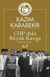 CHP’deki Büyük Kavga - Truva Yayınları