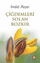 Çiğdemleri Solan Bozkır - Tedev Yayınları