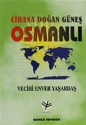 Cihana Doğan Güneş Osmanlı - 1