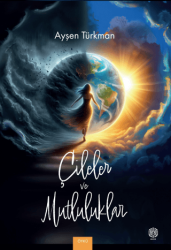 Çileler ve Mutluluklar - Mask Yayınları