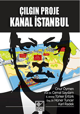Çılgın Proje Kanal İstanbul - 1