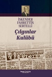 Çılgınlar Kulübü - Sanat Kritik Yayınları