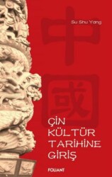 Çin Kültür Tarihine Giriş - 1