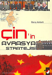 Çin`in Avrasya Stratejisi - 1