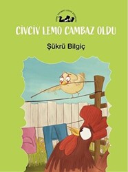 Civciv Lemo Cambaz Oldu - 1