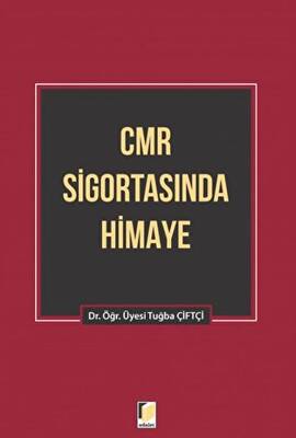 CMR Sigortasında Himaye - 1