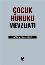 Çocuk Hukuku Mevzuatı - Adalet Yayınevi