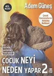 Çocuk Neyi Neden Yapar -2 - Timaş Yayınları