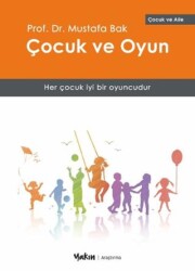 Çocuk ve Oyun - Yakın Kitabevi