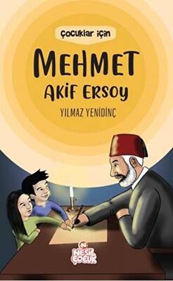 Çocuklar İçin Mehmet Akif Ersoy - 1