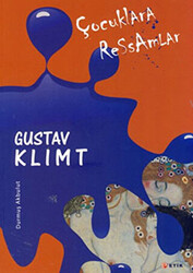 Çocuklara Ressamlar - Gustav Klimt - 1