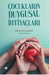 Çocukların Duygusal İhtiyaçları - Akademik Kitaplar