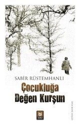 Çocukluğa Değen Kurşun - Tedev Yayınları