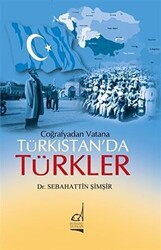Coğrafya’dan Vatana Türkistan’da Türkler - 1
