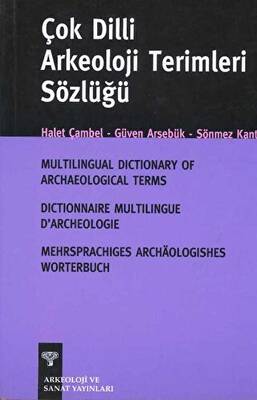 Çok Dilli Arkeoloji Sözlüğü - 1