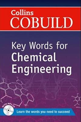 Collins Cobuild Key Words for Chemical Engineering - 1