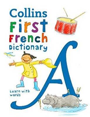 Collins First French Dictionary - Learn With Words - 1