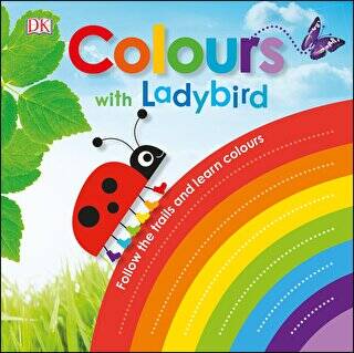 Colours with a Ladybird: Follow the Trails and Learn Colours - 1