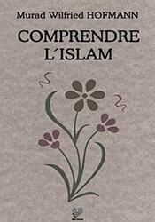 Comprendre L’Islam Fransızca Konferanslar - 1