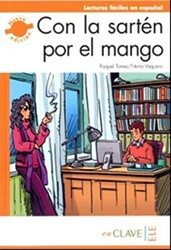 Con la Sarten por el Mango LFEE Nivel-3 B2 İspanyolca Okuma Kitabı - 1