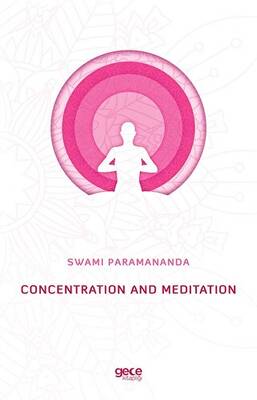 Concentration and Meditation - 1