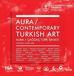 Contemporary Turkish Art : Aura : Çağdaş Türk Sanatı - 1