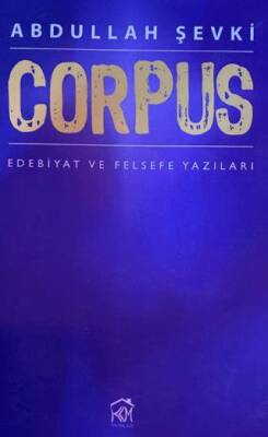 Corpus; Edebiyat ve Felsefe Yazıları - 1