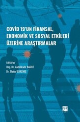 Covid-19` un Finansal, Ekonomik ve Sosyal Etkileri Üzerine Araştırmalar - 1