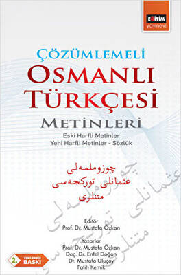 Çözümlemeli Osmanlı Türkçesi Metinleri - 1
