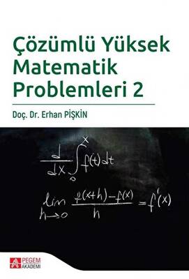 Pegem Akademi Yayıncılık Çözümlü Yüksek Matematik Problemleri 2 - 1