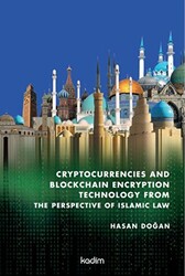 Cryptocurrencies and Blockchain Encryption Technology From The Perspective Of Islamic Law - 1