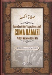 Cuma Namazı ve Dört Mezhebe Göre Fıkhı - İtisam Yayınları