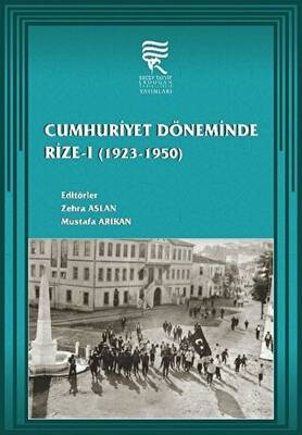 Cumhuriyet Döneminde Rize-1 1923-1950 - 1
